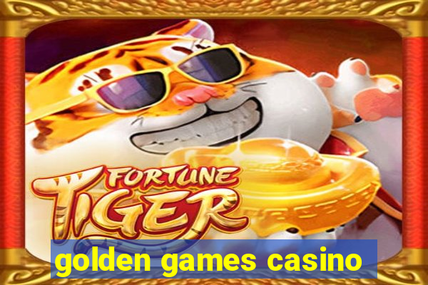 golden games casino