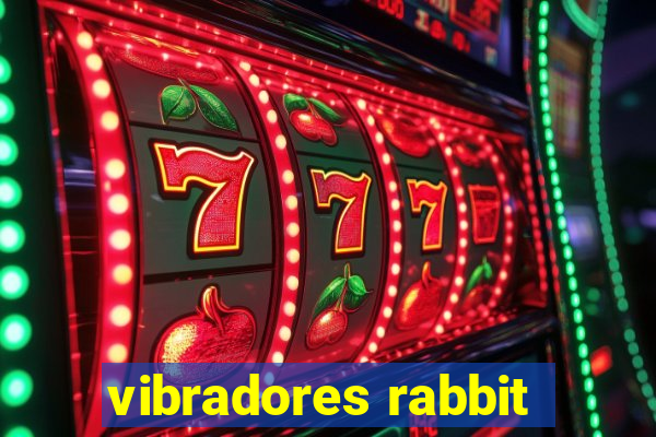 vibradores rabbit