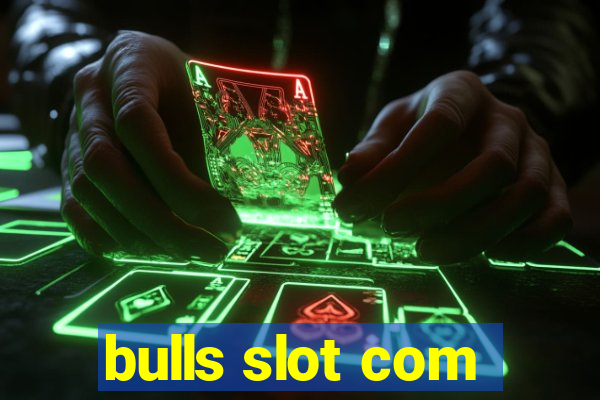 bulls slot com