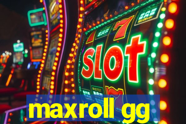 maxroll gg