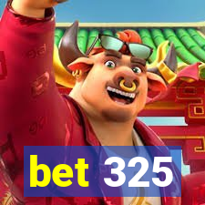 bet 325