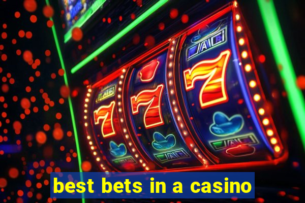 best bets in a casino