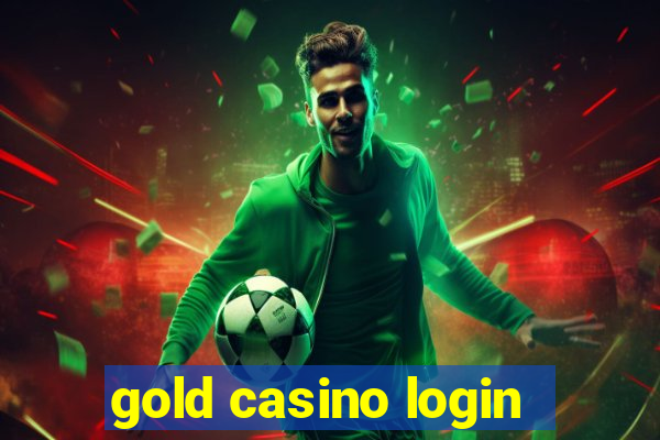 gold casino login