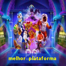 melhor plataforma de casino