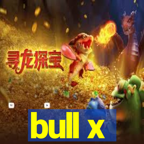 bull x