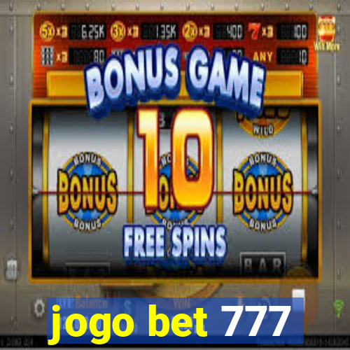 jogo bet 777