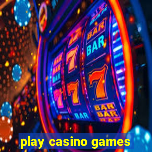 play casino games