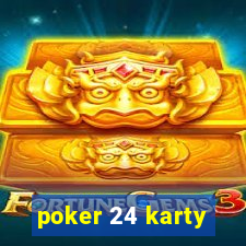 poker 24 karty