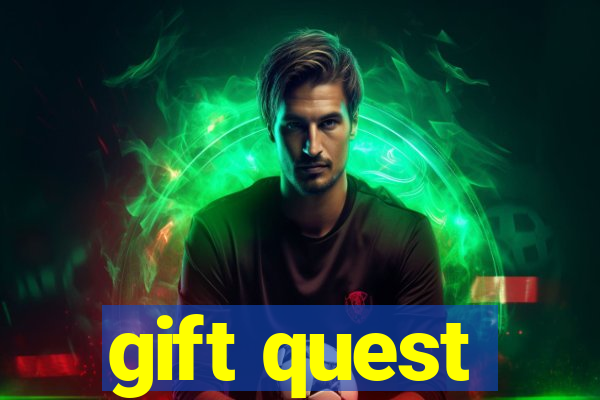 gift quest