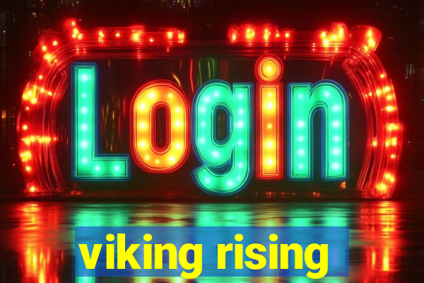 viking rising