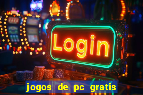 jogos de pc gratis para download