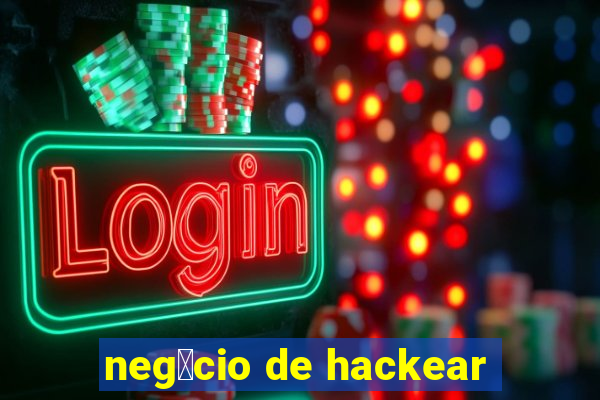 neg贸cio de hackear