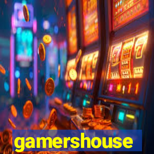 gamershouse