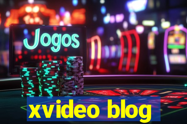 xvideo blog