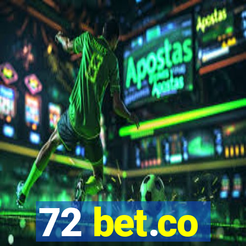 72 bet.co