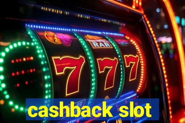 cashback slot