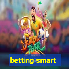 betting smart