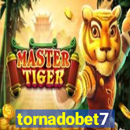 tornadobet7