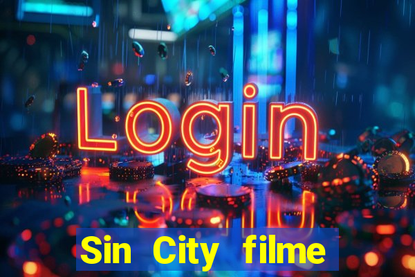 Sin City filme completo dublado download