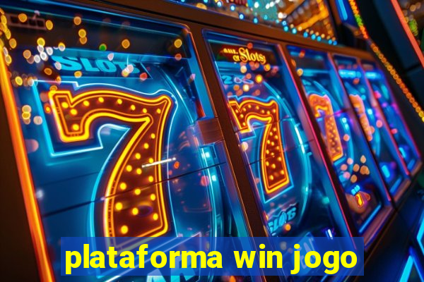 plataforma win jogo