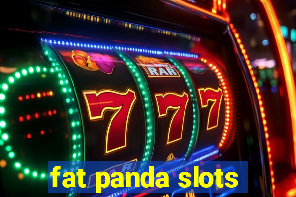 fat panda slots