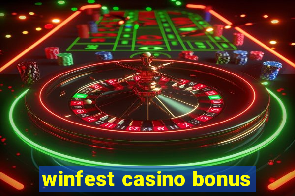 winfest casino bonus