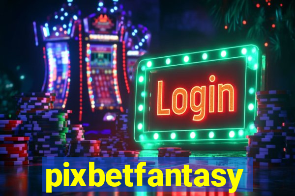 pixbetfantasy