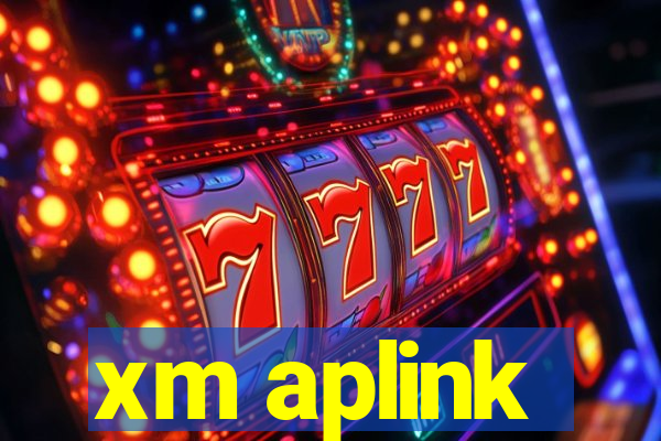 xm aplink