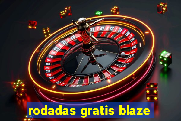 rodadas gratis blaze