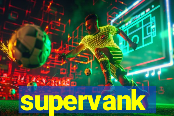 supervank