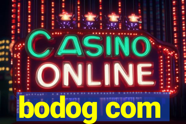 bodog com