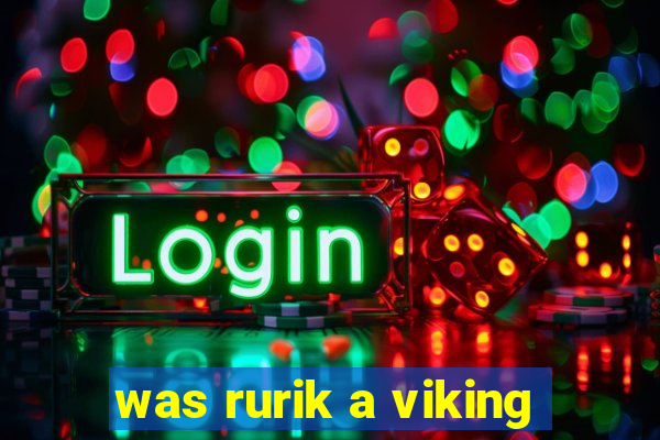 was rurik a viking