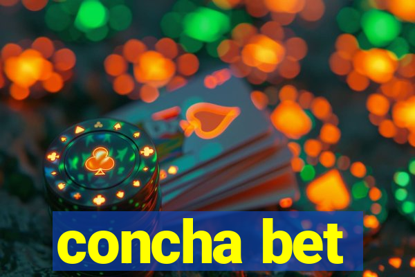 concha bet