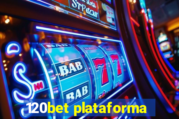 120bet plataforma