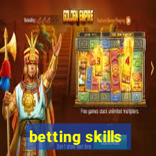 betting skills