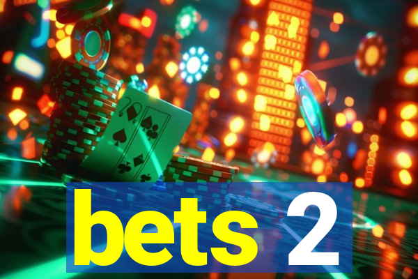 bets 2