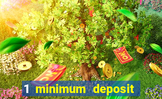 1 minimum deposit mobile casino canada