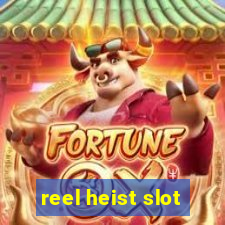 reel heist slot