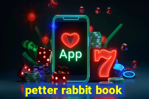 petter rabbit book