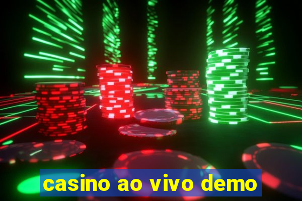 casino ao vivo demo