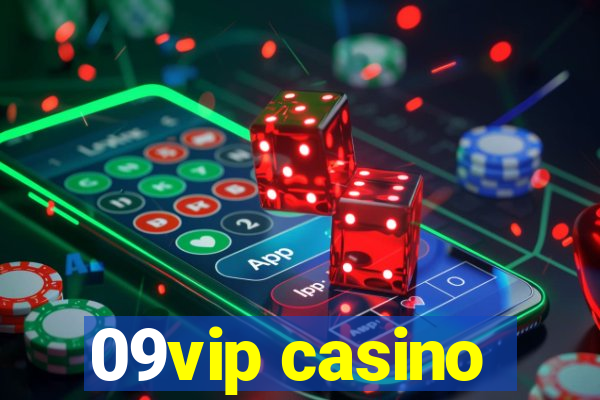 09vip casino