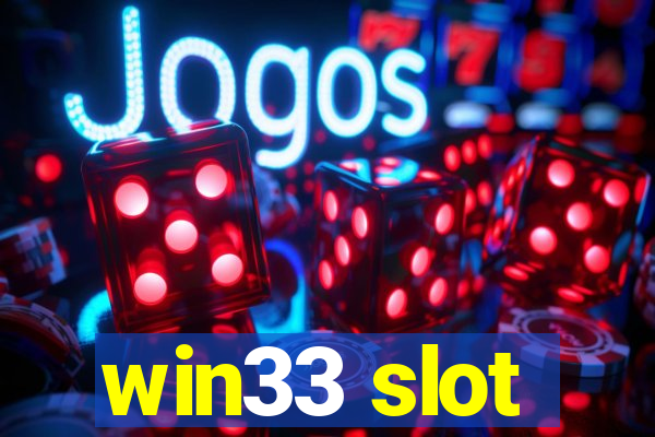 win33 slot