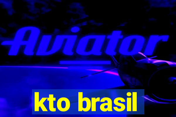 kto brasil