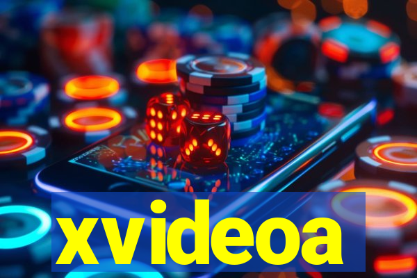 xvideoa