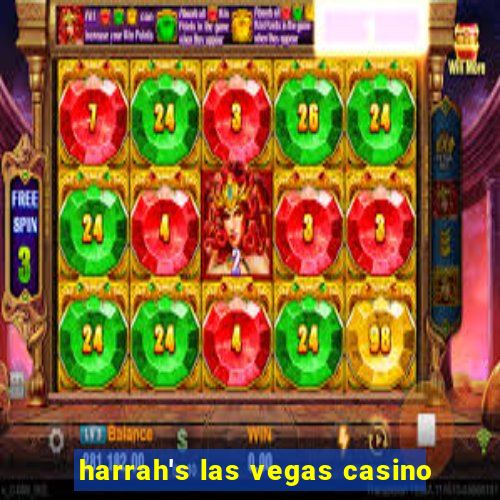 harrah's las vegas casino