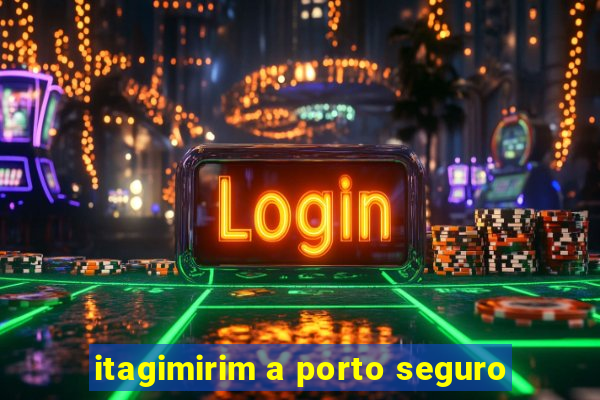 itagimirim a porto seguro