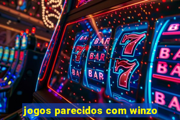 jogos parecidos com winzo