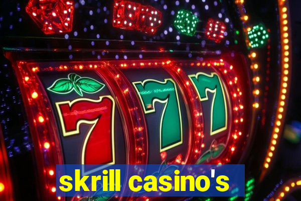 skrill casino's