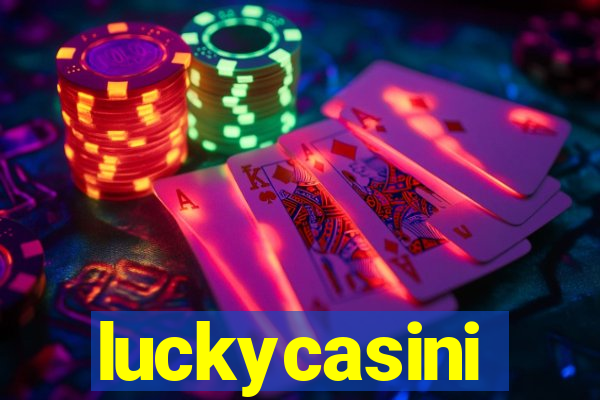 luckycasini