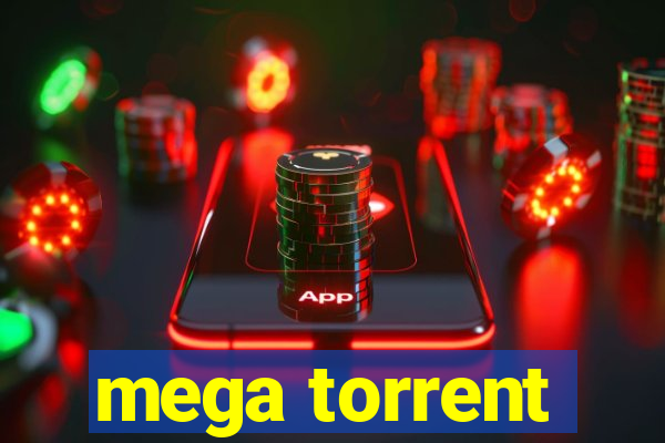 mega torrent